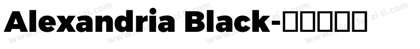 Alexandria Black字体转换